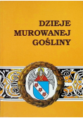 Dzieje Murowanej Gośliny