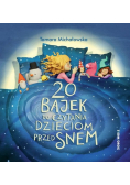 20 bajek do czytania dzieciom przed snem