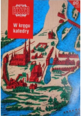 Kronika Miasta Poznania: W kręgu katedry