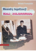 Meandry legalizacji NSZZ Solidarność
