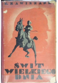 Świt wielkiego dnia 1938 r