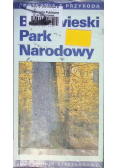 Białowieski Park Narodowy przewodnik kieszonkowy