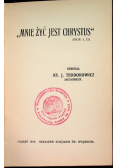 Mnie żyć jest Chrystus 1919 r.