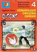 Uzdrawiające ćwiczenia chińskie Tom 4