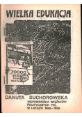 Wielka Edukacja Wspomnienia Więźniów Politycznych PRL