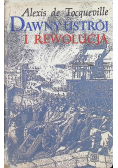 Dawny ustrój i rewolucja