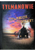 Tylmanowie. Sztambuch rodzinny