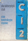 Charakterystyki stali stale konstrukcyjne stopowe Seria C Tom 1 Część 2