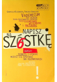 Napisz na szóstkę