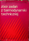 Zbiór zadań z termodynamiki technicznej