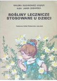 Rośliny lecznicze stosowane u dzieci