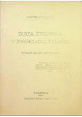 Dusza żydowska w zwierciadle Talmudu 1920 r.