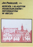 Kościół i klasztor franciszkanów reformatów w Bieszczu