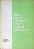 Zasady rachunku prawdopodobieństwa i statystyki matematycznej