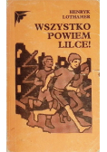 Wszystko powiem Lilce!
