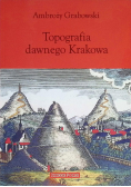 Rozrywka w dawnym Krakowie