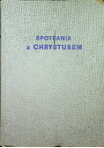 Spotkania z Chrystusem