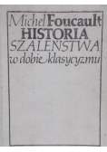 Historia szaleństwa w dobie klasycyzmu