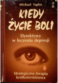 Kiedy życie boli