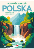 Podróże marzeń Polska