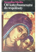 Od katechumenatu do wspólnoty