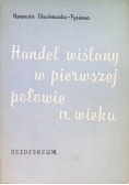 Handel wiślany w pierwszej połowie 17 wieku