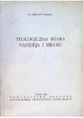Teologiczna wiara nadzieja i miłość