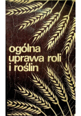 Ogólna uprawa roli i roślin