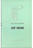 Kiedy umieram