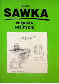 Większa niż życie
