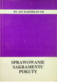Sprawowanie sakramentu pokuty
