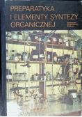 Preparatyka i elementy syntezy organicznej