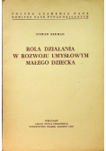Rola działania w rozwoju umysłowym małego dziecka