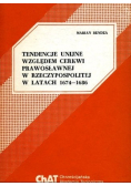 Tendencje Unijne względem cerkwi prawosławnej  w Rzeczypospolitej w latach 1674 - 1686