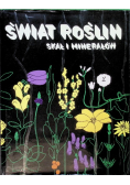 Świat roślin skał i minerałów