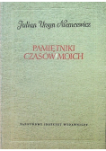 Pamiętniki czasów moich Tom I