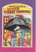 UWAGA! Czarny parasol!