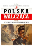 Polska Walcząca Tom 25 Kontrwywiad Armii Krajowej
