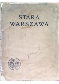 Stara Warszawa 1911 r.