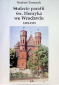 Stulecie Parafii św. Henryka we Wrocławiu
