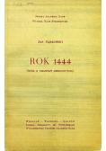 Rok 1444 Spór o Traktat Szegedyński