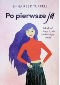 Po pierwsze ja