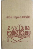 Z walk na Podkarpaciu