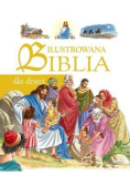 Ilustrowana Biblia dla dzieci