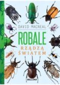 Robale rządzą światem