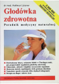 Głodówka zdrowotna. Poradnik medycyny naturalnej