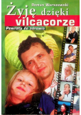 Żyję dzięki vilcacorze