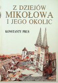 Z dziejów Mikołowa i jego okolic