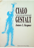 Ciało w procesie psychoterapii Gestalt