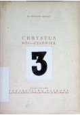 Chrystus Bóg - człowiek